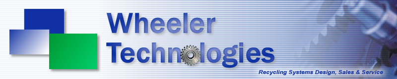 Wheeler Technologies - Recycling Systems, Design, Sales & Service